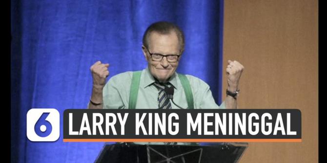 VIDEO: Sepak Terjang Mendiang Larry King, Penyiar TV Legendaris AS