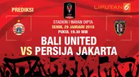 Prediksi Bali United Vs Persija Jakarta (Liputan6.com / Trie yas)