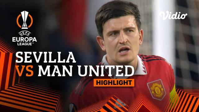 Berita video highlights leg kedua perempat final Liga Europa Sevilla Vs MU, Jumat dini hari (21/4/23)