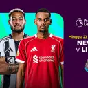 Nonton Newcastle vs Liverpool - Premier League 2026/27: Head-to-Head Tim dengan Wajah Baru di Vidio