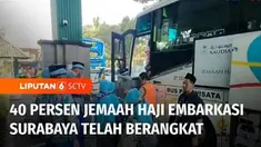 Panitia Penyelenggara Ibadah Haji, embarkasi Surabaya, telah memberangkatkan 40 persen jemaah calon haji melalui embarkasi Surabaya. Sementara itu, pelepasan calon haji kloter pertama embarkasi Lombok diwarnai isak tangis keluarga.