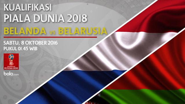 Kualifikasi Piala Dunia 2018_Belanda vs Belarusia (Bola.com/Adreanus Titus)