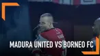 Madura United berhasil menggilas Borneo FC dengan skor 3-0 di laga pekan ketiga Shopee Liga 1 2019 di Stadion Gelora Ratu Pamelingan, Pamekasan, Selasa (28/05).
