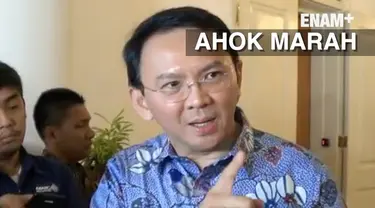 Ahok marah saat dinilai tidak jujur oleh wartawan