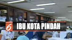 Aparatur sipil negara di kementerian dan lembaga tercatat mencapai 800 ribu hingga 1 juta orang. Namun, nantinya hanya sekitar 180 ribu orang saja yang akan pindah ke ibu kota baru.