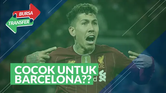 VIDEO Bursa Transfer: Jika Roberto Firmino ke Barcelona, Apakah Bernasib Sama dengan Philippe Coutinho?
