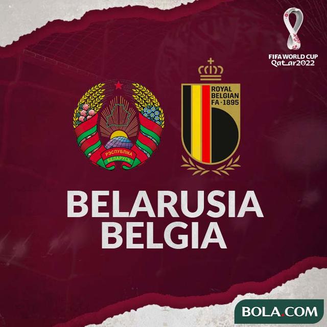 Kualifikasi Piala Dunia - Belarusia Vs Belgia