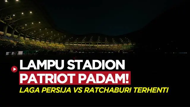 Berita Video momen lampu Stadion Patriot Candrabaga padam, duel antara Persija Jakarta vs Ratchaburi FC terpaksa dihentikan.