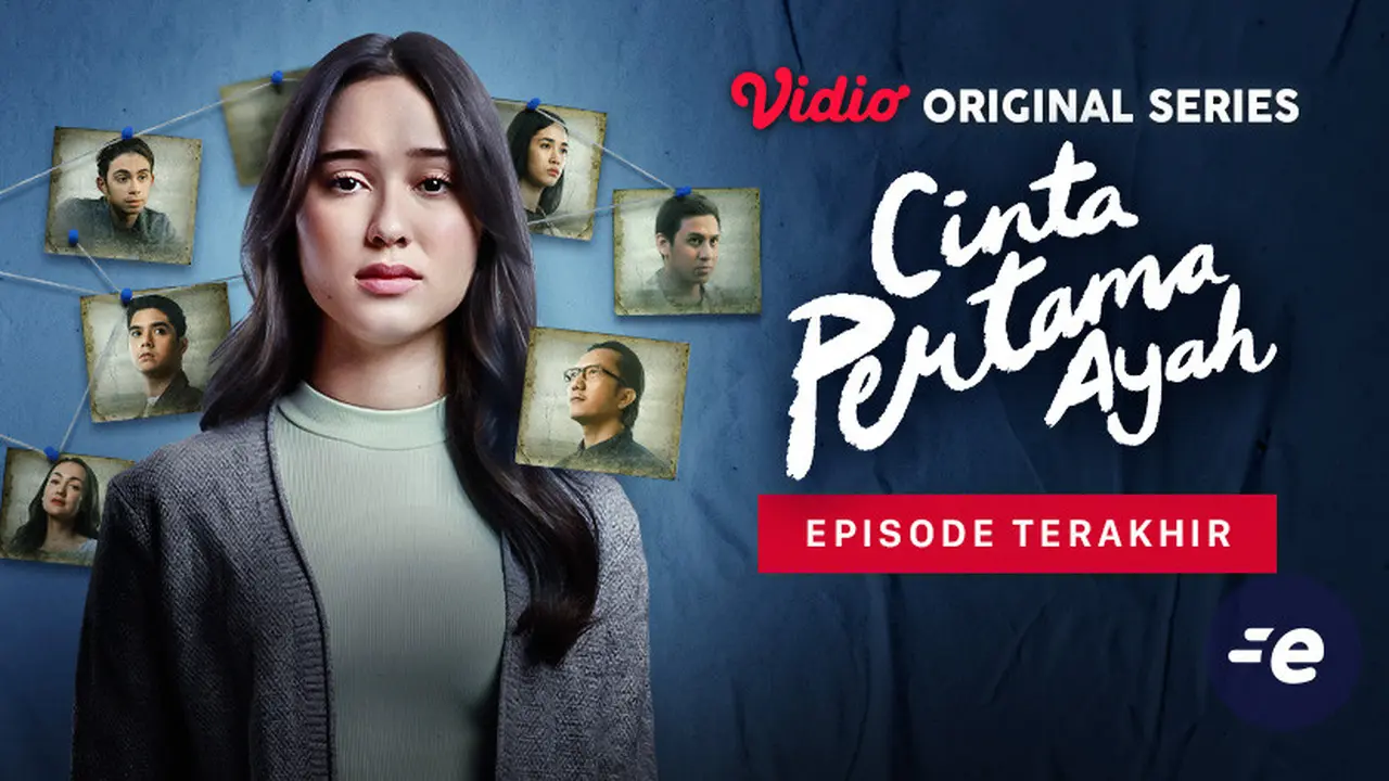 Episode Terakhir Cinta Pertama Ayah