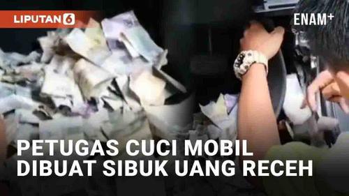VIDEO: Viral Petugas Cuci Mobil Dibuat Sibuk Puluhan Uang Receh yang Nyelip