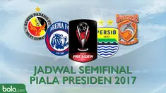 Berita video jadwal siaran langsung semifinal leg-1 Piala Presiden 2017, Pusamania Borneo FC vs Persib dan Semen Padang vs Arema FC
