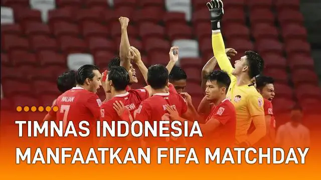 VIDEO: Manfaatkan FIFA Matchday, Timnas Indonesia Tantang Bangladesh