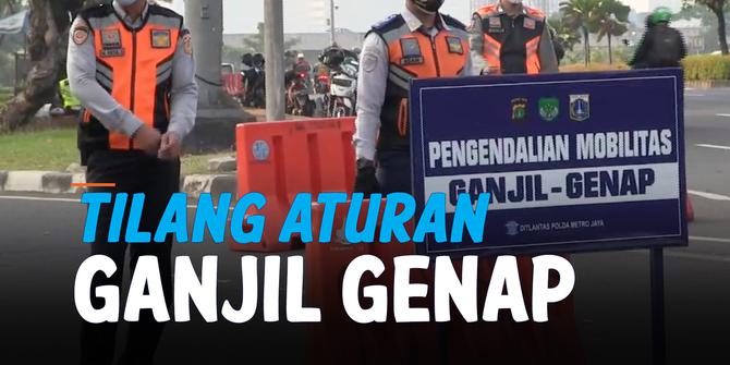 VIDEO: Sanksi Tilang Aturan Ganjil Genap Mulai Diterapkan di Jakarta