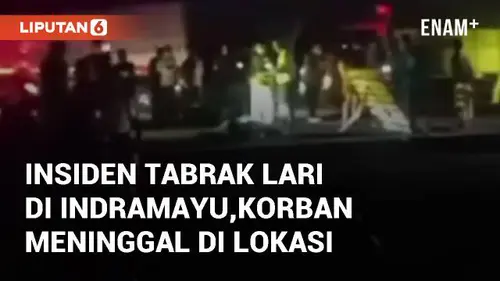VIDEO: Viral Insiden Tabrak Lari di Indramayu, Korban Meninggal di Lokasi Kejadian