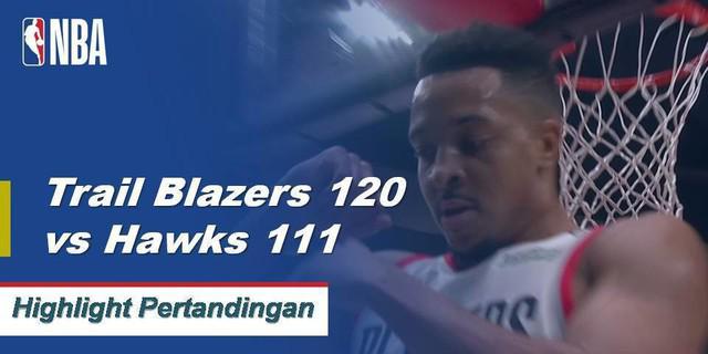 Cuplikan Pertandingan NBA : Trail blazers 120 vs Hawks 111