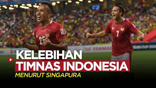 VIDEO Piala AFF 2020: Kelebihan Timnas Indonesia Menurut Kiper dan Pelatih Singapura