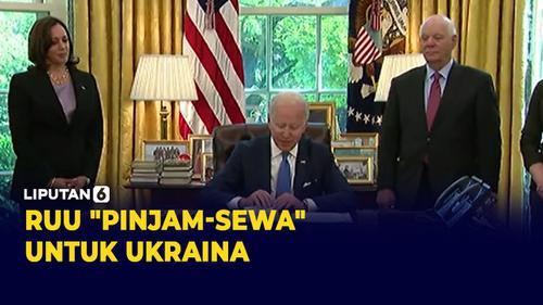 VIDEO: Joe Biden Tandatangani UU "Pinjam-Sewa" Era Perang Dunia II untuk Ukraina
