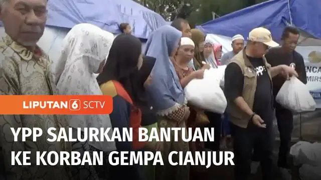 YPP SCTV-Indosiar menyalurkan paket sembako kepada para pengungsi di lokasi yang sulit dijangkau di dua kecamatan di Cianjur, Jawa Barat. Selain sembako, YPP juga menyerahkan tenda, pakaian dalam wanita, pakaian anak dan dewasa, serta sarung.