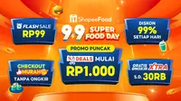 Jangan Lewatkan Promo ShopeeFood 9.9, Ada Diskon hingga 99% dan Flash Sale Rp99