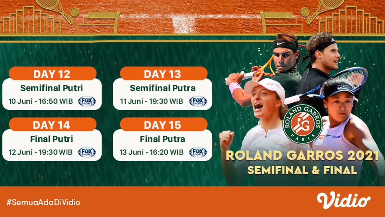 Pertandingan Babak Final Grand Slam French Open 2021 di Vidio, 10-13 Juni 2021