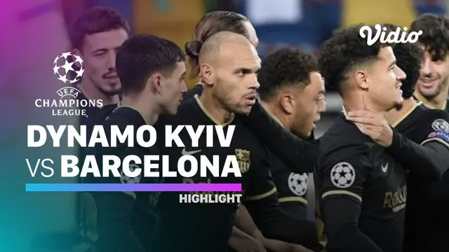 VIDEO: Highlights Liga Champions, Barcelona Bungkam Dynamo Kiev Empat Gol Tanpa Balas