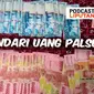 PODCAST Bisnis - Tips Hindari Uang Palsu.