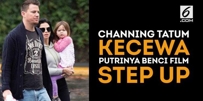 VIDEO: Channing Tatum Kecewa Putrinya Benci Film Step Up