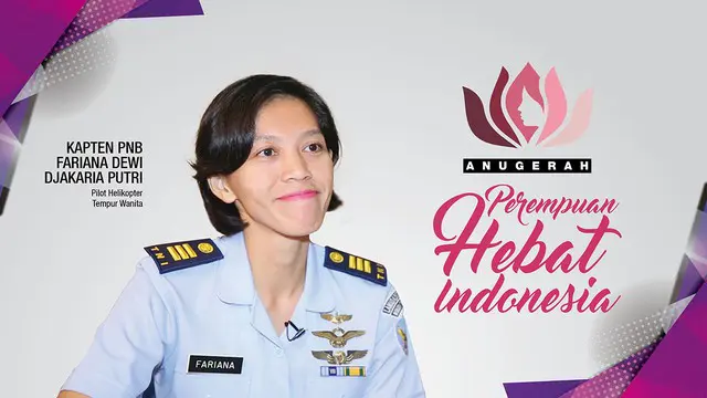 Fariana yang lahir di Sumatra Barat ini adalah perempuan pertama yang menjadi penerbang helikopter di TNI AU.