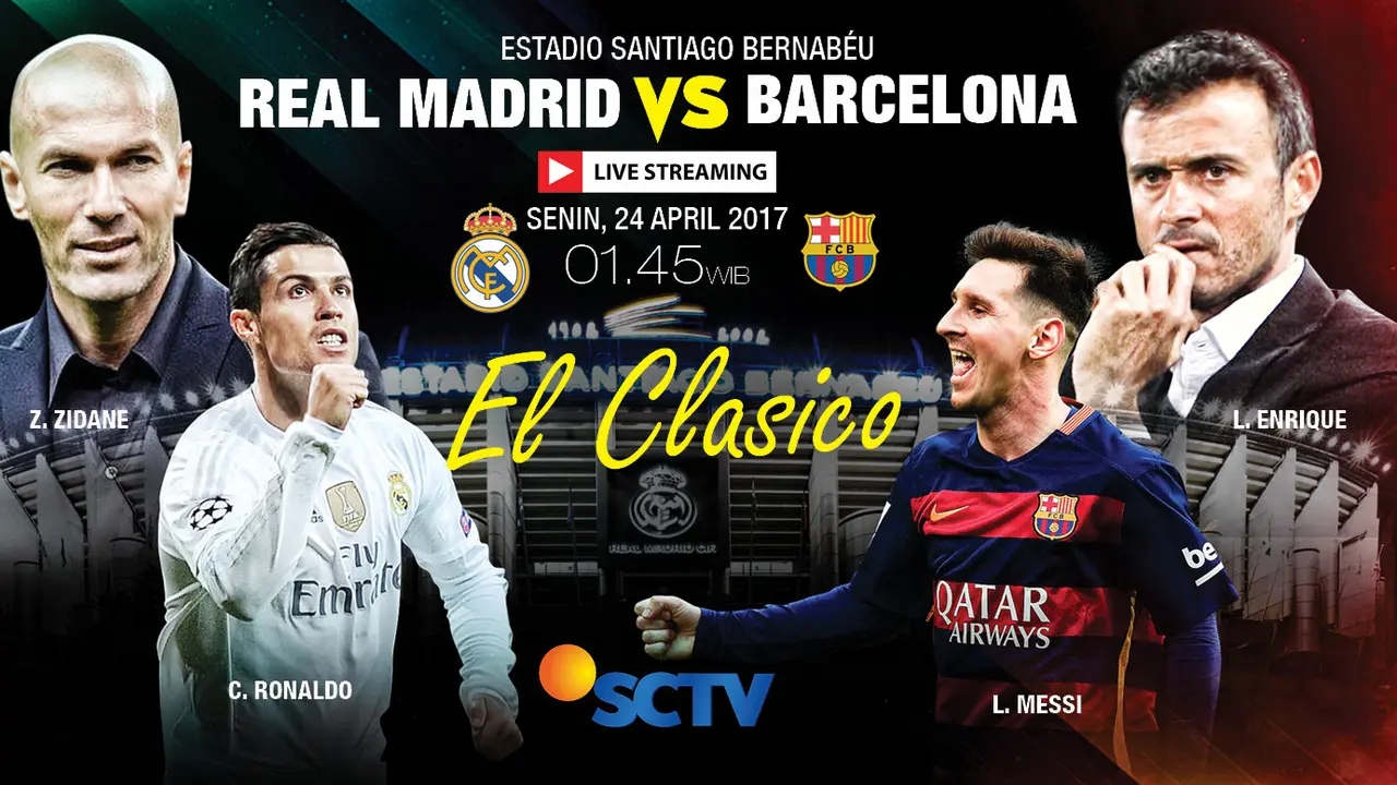 Live Streaming Real Madrid Vs Barcelona