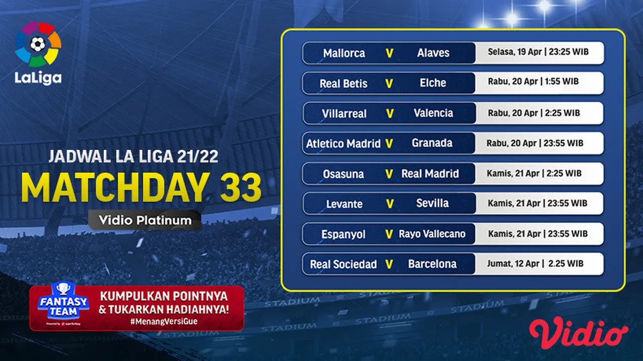 Link Live Streaming Liga Spanyol 2021/2022 Matchday 33 di Vidio, 19-22 April 2022