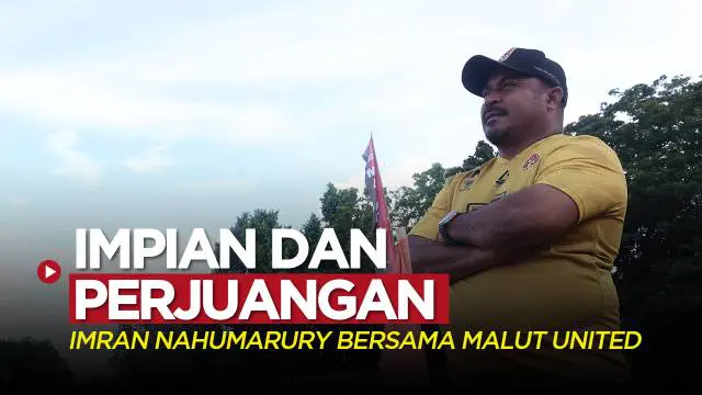 Berita video wawancara dengan Pelatih Malut United FC, Imran Nahumarury, tentang mimpi dan perjuangannya di klub baru Liga 2 yang sedang ditanganinya.