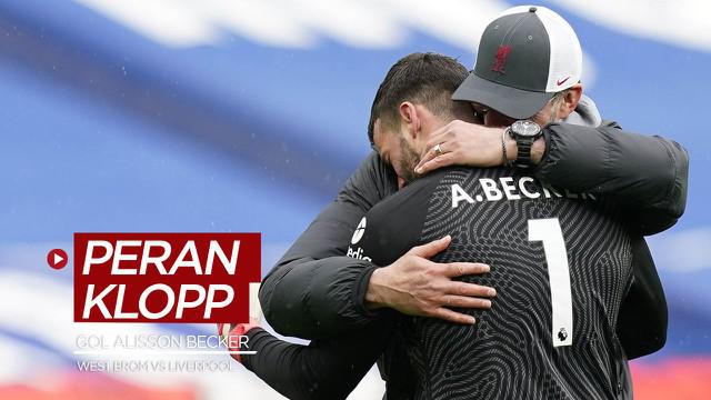 Berit video Manajer Liverpool, Jurgen Klopp, melontarkan komentar soal perannya dalam gol Alisson Becker ke gawang West Bromwich Albion di Liga Inggris.
