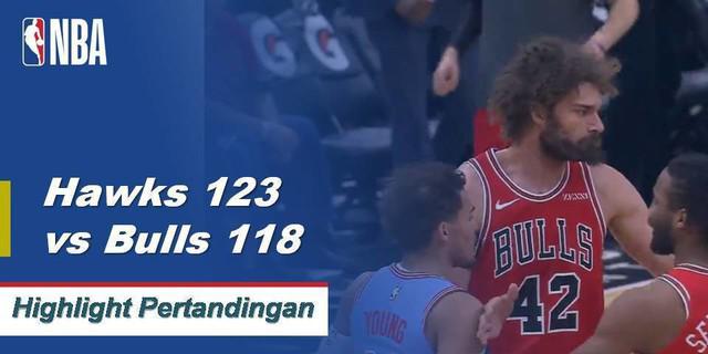 Cuplikan Pertandingan NBA : Hawks 123 vs Bulls 118