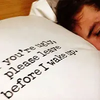 Salah satunya menjamin orang lain tidak melihat wajahmu selama tidur!