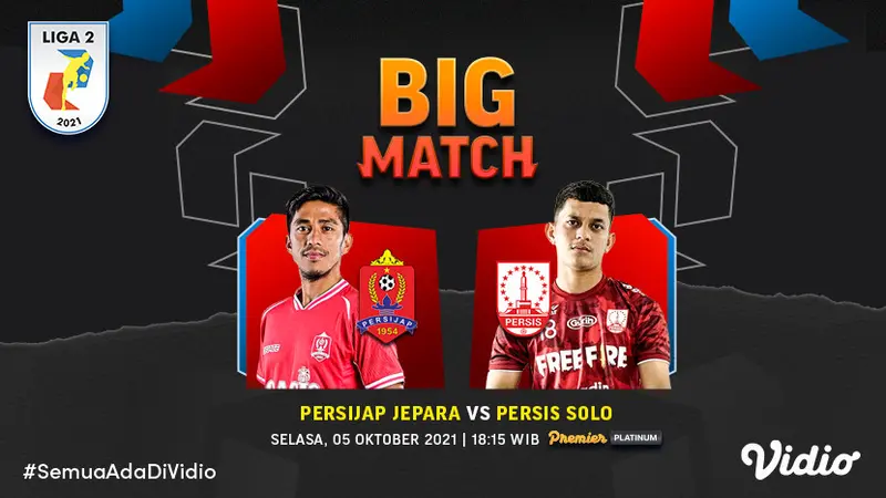 Liga 2 2021 : Big Match Persijap Vs Persis Solo