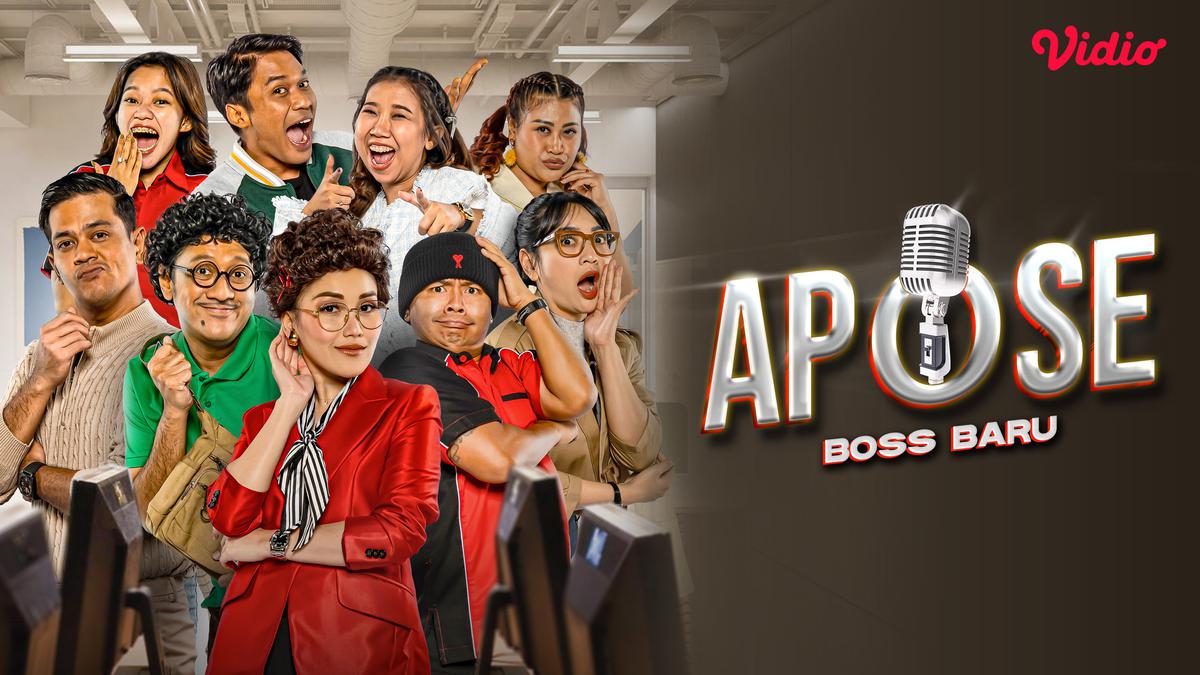 Sinopsis Sitkom Indonesia Apose Boss Baru yang Tayang di Vidio