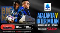 Link Live Streaming Big Match Serie A Italia Inter Milan Vs Atalanta di Vidio, Minggu 13 November Malam