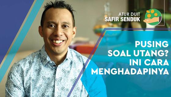 VIDEO: Pusing Soal Utang? Ini Cara Menghadapinya
