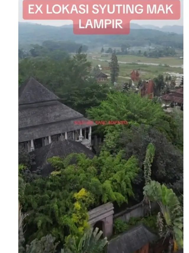 7 Potret Seram Lokasi Syuting Mak Lampir Era 90-an, Bekas 'Kerajaan' Kini Terbengkalai