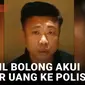 Ismail Bolong Ngaku Setor Uang Tambang Ilegal ke Petinggi Polri