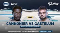 Link Live Streaming UFC Fight Night : Cannonier Vs Gastelum di Vidio, Minggu 22 Agustus 2021. (Sumber : dok. vidio.com)
