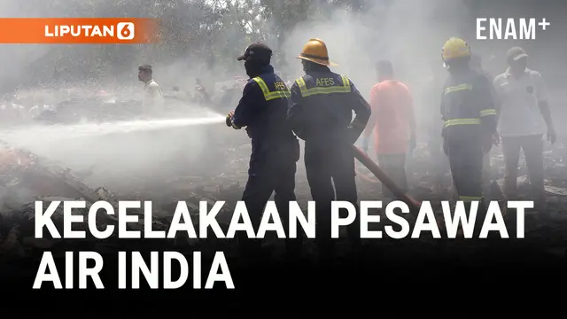 VIDEO: Kecelakaan Pesawat Air India, Penumpang dari Empat Negara Jadi Korban