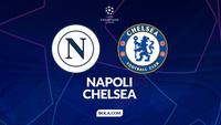 Prediksi Napoli Vs Chelsea di Liga Champions: Duel Hidup dan Mati