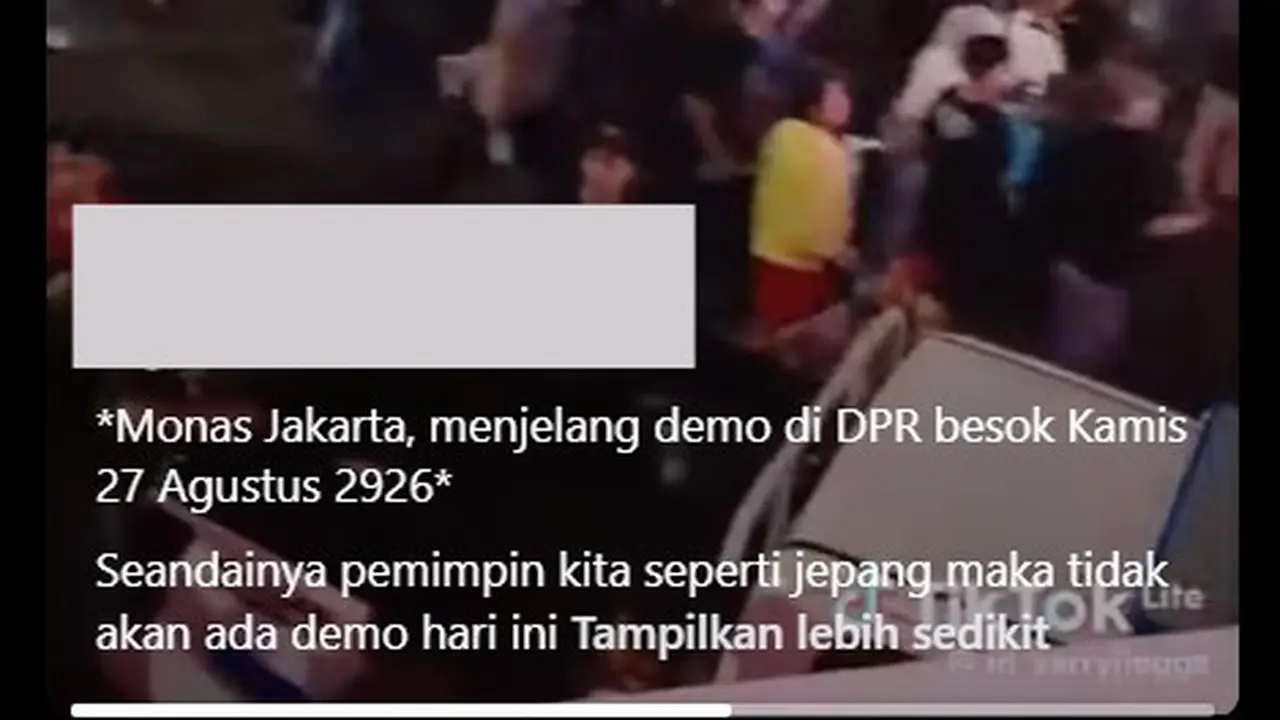 Cek Fakta Liputan6.com menemukan klaim video situasi malam di Monas jelang demo 27 Agustus