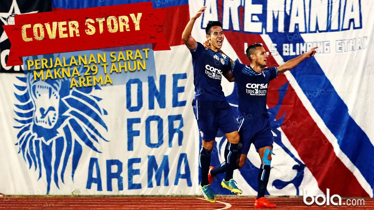 Cover Story: 29 Tahun Eksistensi Arema Si Singo Edan 