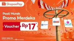 Sambut HUT RI, Aplikasi ShopeePay Tebar Promo Rp17 untuk Kebutuhan Sehari-hari