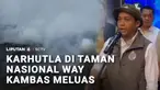 Titik api kebakaran hutan dan lahan di kawasan Taman Nasional Way Kambas, Lampung, meluas hingga ratusan hektare. Sementara itu, bantuan presiden sebesar Rp200 miliar telah dialokasikan untuk penanganan karhutla di Sumatra Selatan.