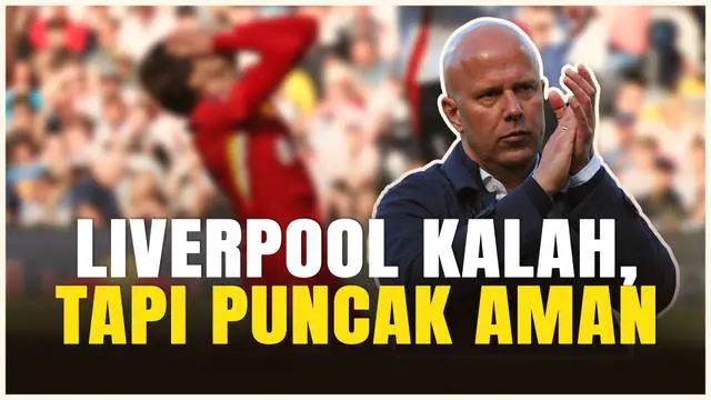 VIDEO: Liverpool Keok di Kandang Fulham, Untungnya Puncak Klasemen Masih Aman