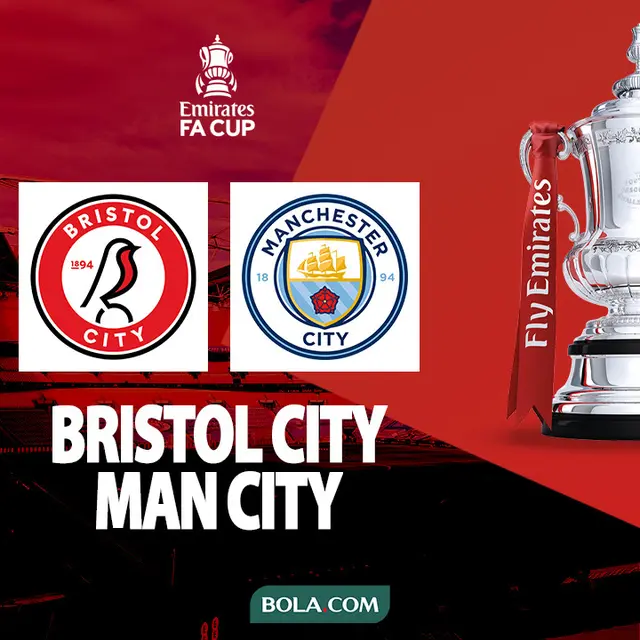 Piala FA - Bristol City vs Man City