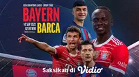 Link Live Streaming Liga Champion Bayern Munchen Vs Barcelona Matchday 2 di Vidio, Dini Malam